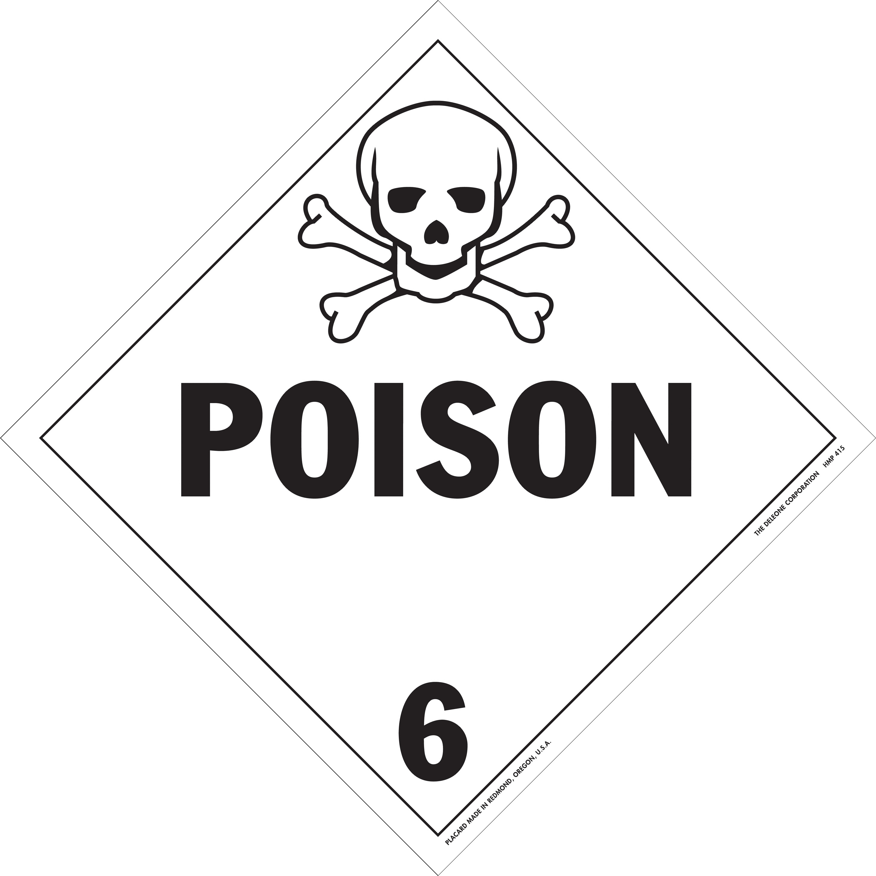 Hazardous Material Placards 10 3/4" x 10 3/4" Class 6 Hazardous